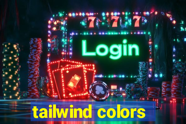 tailwind colors